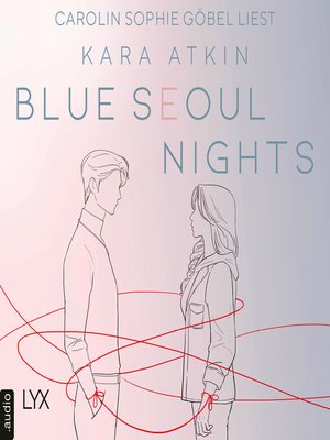 cover image of Blue Seoul Nights--Seoul-Duett-Reihe, Teil 1